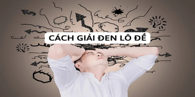 cách giải đen lô đề