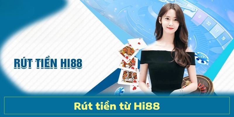 rút tiền Hi88